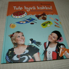 Mimmikoto Tule hyvä kakku! - pikkukuva 1