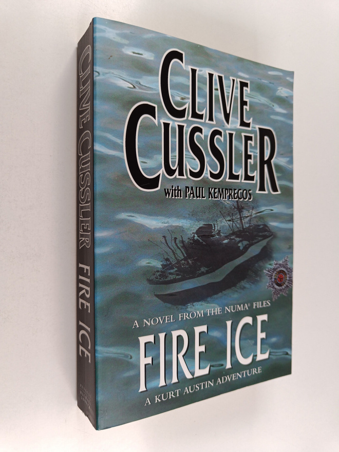 Clive Cussler ym. : Fire Ice - A Novel from the NUMA Files