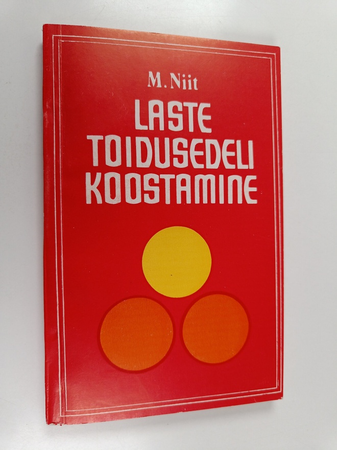 M. Niit : Laste toidusedeli koostamine