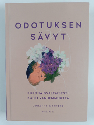 Johanna Mantere : Odotuksen sävyt