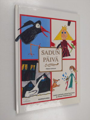 Sadun päivä : narrapurra : lasten parhaita satuja Suomest...