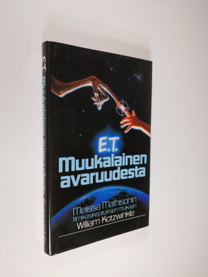 William Kotzwinkle : E.T. : muukalainen avaruudesta