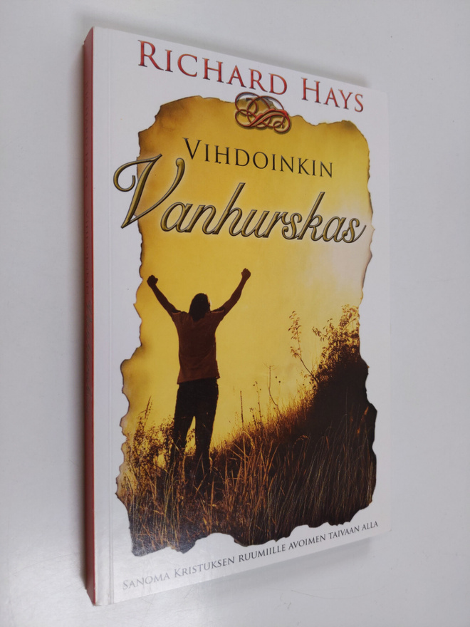 Richard Hays : Vihdoinkin vanhurskas