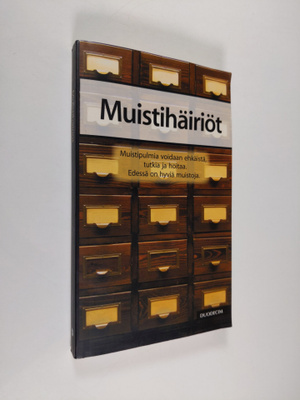 Timo ym. (asiantuntijat) Erkinjuntti : Muistihäiriöt