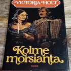 Victoria Holt - Kolme morsianta - pikkukuva 1