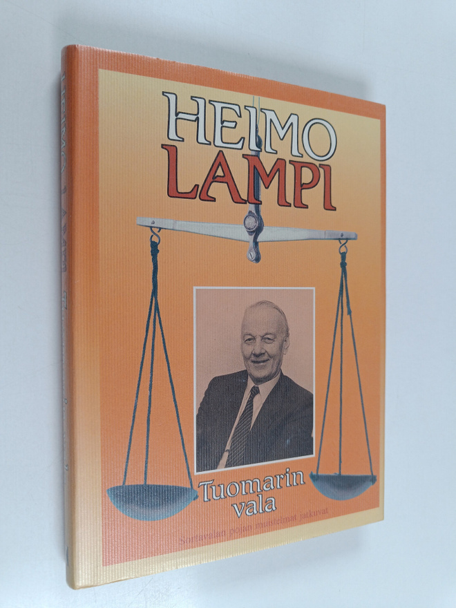 Heimo Lampi : Tuomarin vala : Sortavalan pojan muistelmat