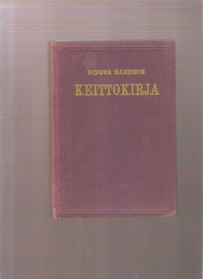 Lindström: Rouva Saxonin keittokirja, Terveys 1924, sid,K3
