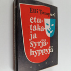 Elli Tompuri : Etu-, taka- ja syrjähyppyjä : muistelmia A... - pikkukuva 1