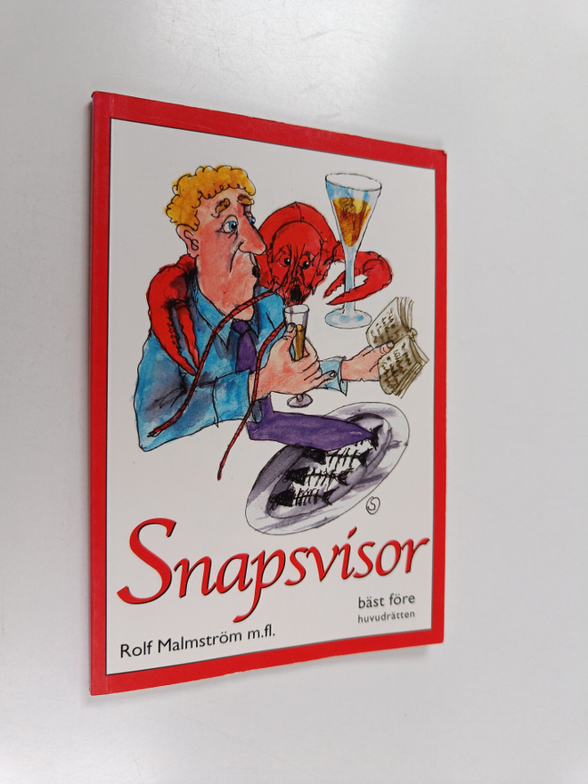 Kalle Ahlberg : Snapsvisor : bäst före huvudrätten