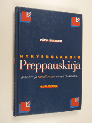Päivi Rekiaro : Nykyenglannin preppauskirja