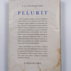 Fedor Mihailovits Dostojevski : Pelurit - pikkukuva 2