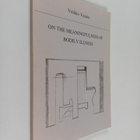 Veikko Vainio : On the meaningfulness of bodily illness - pikkukuva 1