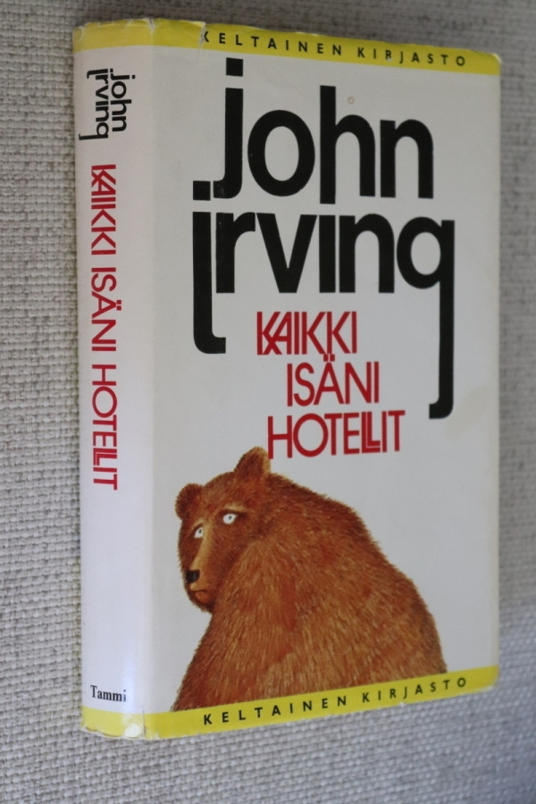 John Irving : Kaikki isäni hotellit ( 1.p. 1981 )