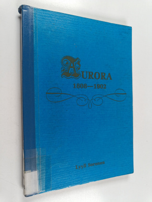 Lyyli Soronen : Aurora, 1808-1902