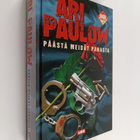 Ari Paulow : Päästä meidät pahasta - pikkukuva 1