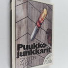 Santeri Alkio : Puukkojunkkarit : kuvauksia nyrkkivallan ... - pikkukuva 1