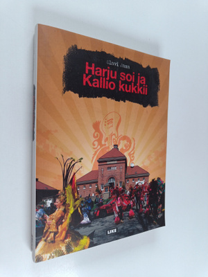 Olavi Jama : Harju soi ja Kallio kukkii