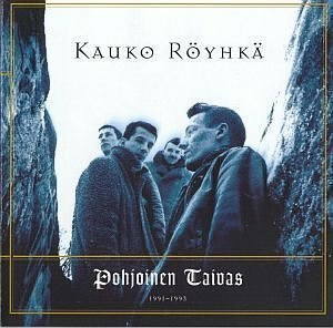 Kauko Röyhkä - Pohjoinen taivas 1991–1993 CD