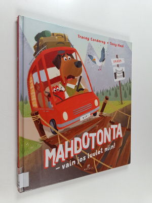 Tracey Corderoy : Mahdotonta - vain jos luulet niin!