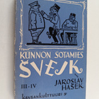 Jaroslav Hasek : Kunnon sotamies Svejkin seikkailut maail... - pikkukuva 1