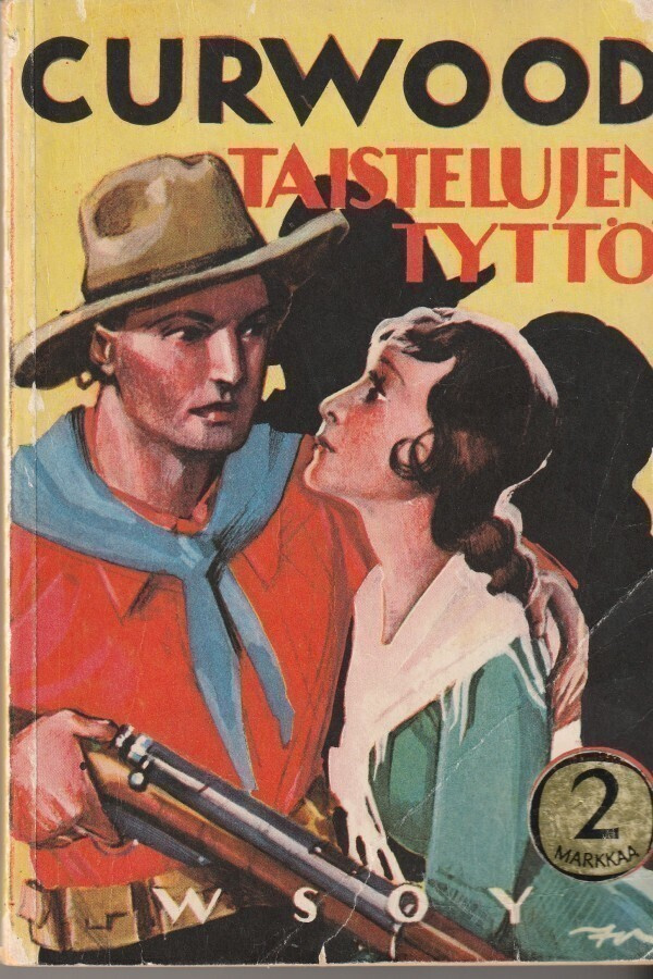 James Oliver Curwood, Taistelujen tyttö