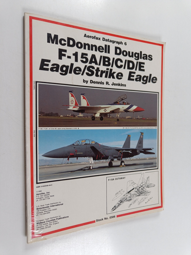Dennis R. Jenkins : McDonnell Douglas F-15A/B/C/D/E Eagle...