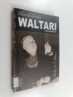 Juri Nummelin : Unohdettu Waltari