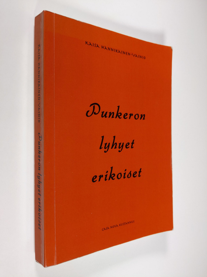 Kaisa Hannikainen-Vainio : Punkeron lyhyet erikoiset (sig...