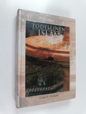 Yakup Yilmaz : Todellinen islam