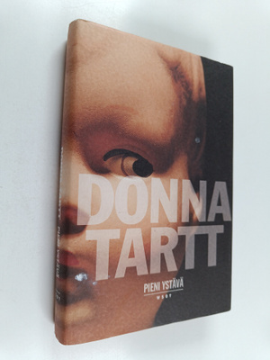 Donna Tartt : Pieni ystävä