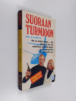 Hal G. Evarts : Suoraan turmioon
