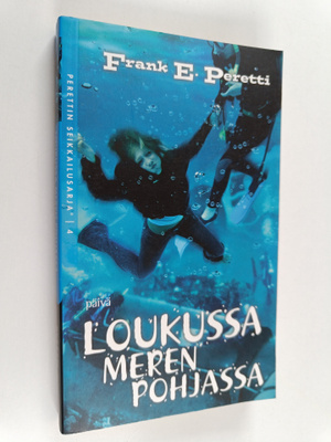 Frank Peretti : Loukussa meren pohjassa