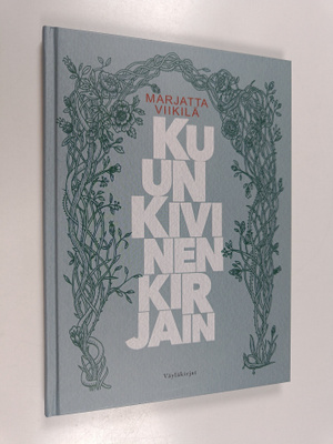 Marjatta Viikilä : Kuun kivinen kirjain (signeerattu)