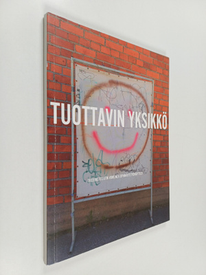 Tuottavin yksikkö : Opinnäytetyönäyttely 2016 - Taideinst...