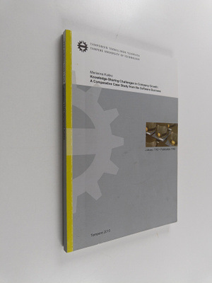 Marianne Kukko : Knowledge-Sharing challenges in company ...