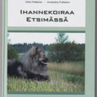 Erkki Pulliainen: Ihannekoiraa etsimässä - pikkukuva 1