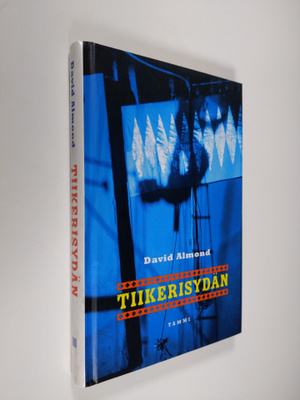 David Almond : Tiikerisydän