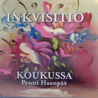 INKVISITIO :: KOUKUSSA :: CD, SINGLE .. FINLAND 1998 - pikkukuva 1