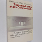 Christian Link : Sie aber hielten fest an der Gemeinschaft - pikkukuva 1