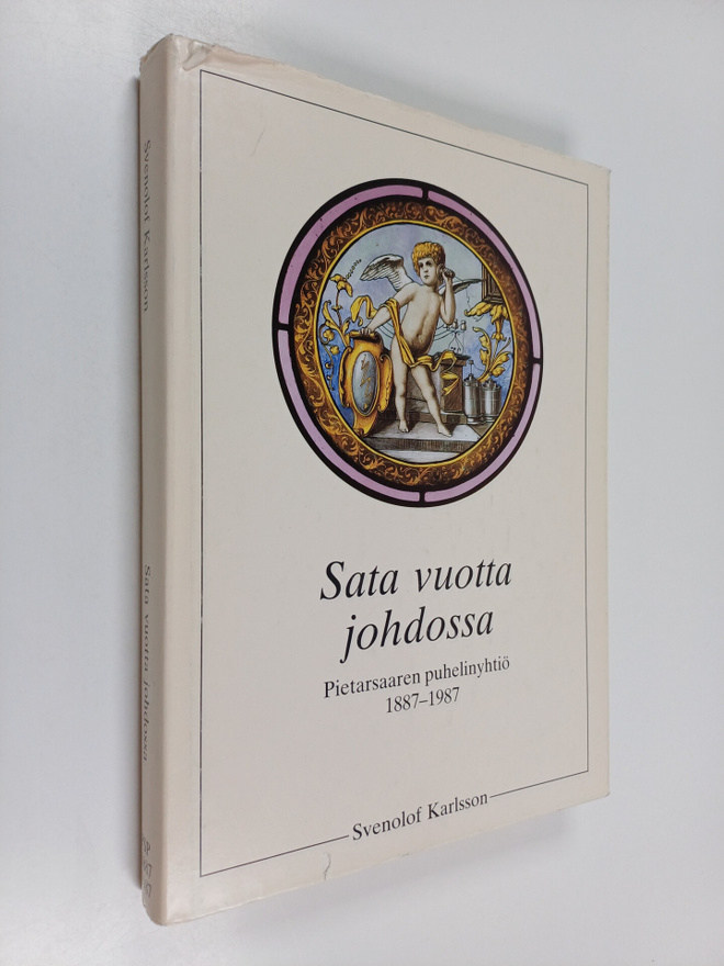 Svenolof Karlsson : Sata vuotta johdossa : puhelinyhtiö P...