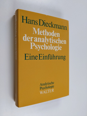 Hans Dieckmann : Methoden der analytischen Psychologie - ...