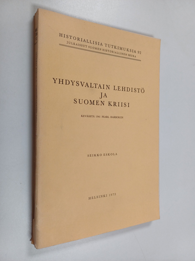 Seikko Eskola : Yhdysvaltain lehdistö ja Suomen kriisi : ...