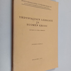 Seikko Eskola : Yhdysvaltain lehdistö ja Suomen kriisi : ... - pikkukuva 1