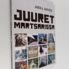 Jukka Ahonen : Juuret Martsarissa - pikkukuva 1