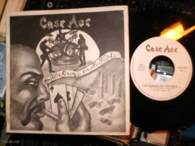 7" single CASE ACE Ten Grands on the Table (Sis.pk:t)