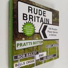 Rob Bailey ym. : Rude Britain : The 100 Rudest Place Name... - pikkukuva 1