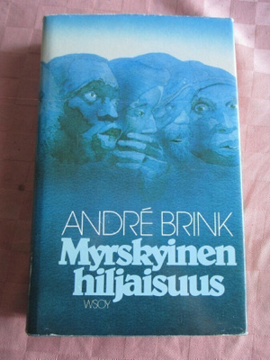 Andre Brink: Myrskyinen hiljaisuus