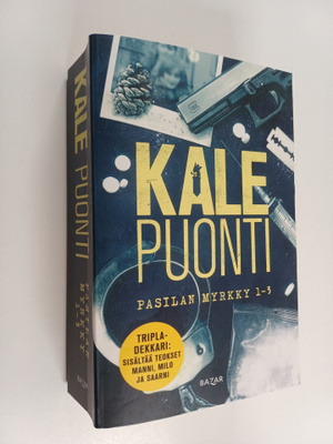 Kale Puonti : Pasilan Myrkky 1-3