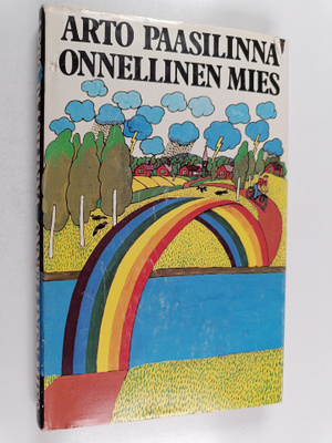 Arto Paasilinna : Onnellinen mies
