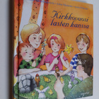 Monica Vikström-Jokela : Kirkkovuosi lasten kanssa - pikkukuva 1